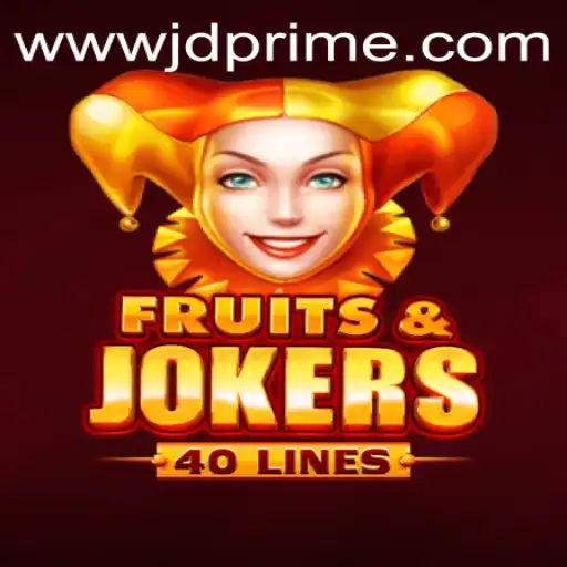 Exploring the Exciting World of FruitsAndJokers40: A JD PRIME Special